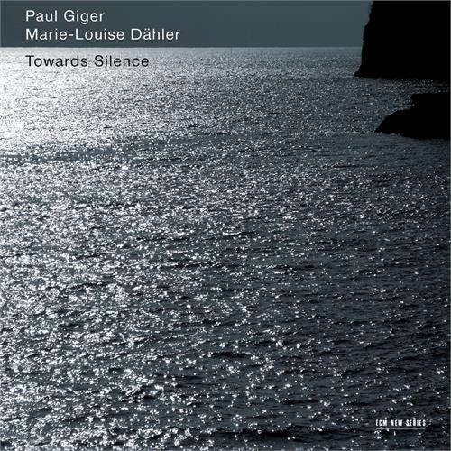 Paul Giger/Marie-Louise Dähler Towards Silence (CD)