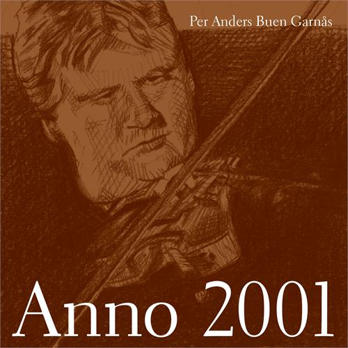 Per Anders Buen Garnås Anno 2001 (CD)