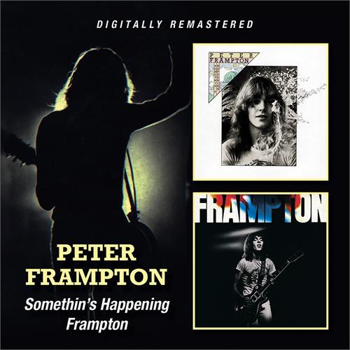 Peter Frampton Somethin's Happening / Frampton (2CD) 