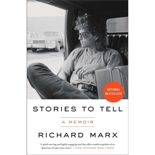 Richard Marx Stories To Tell: A Memoir (BOK)