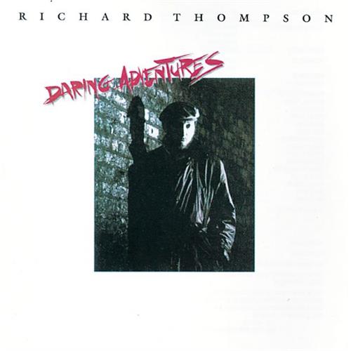 Richard Thompson Daring Adventures (CD)