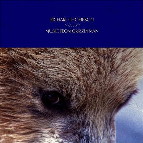 Richard Thompson Music From Grizzly Man (LP)