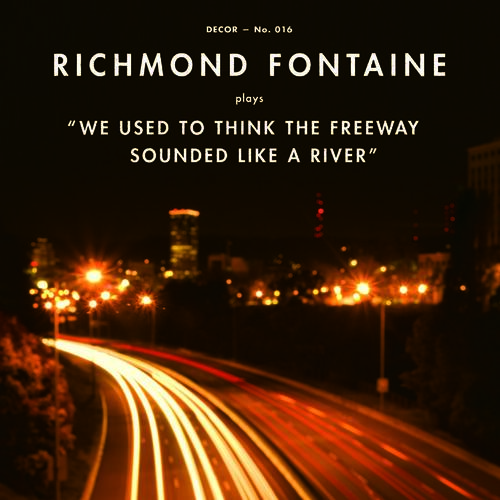 Richmond Fontaine We Used To Think The Freeway… (CD) 