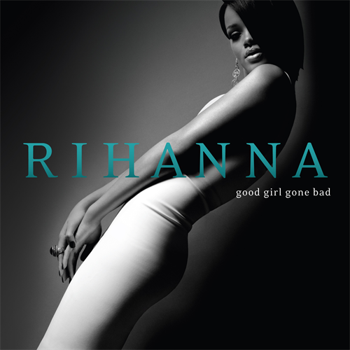 Rihanna Good Girl Gone Bad (LP)