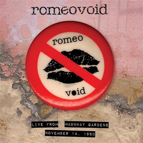 Romeo Void Live From The Mabuhay Gardens…- RSD (LP)