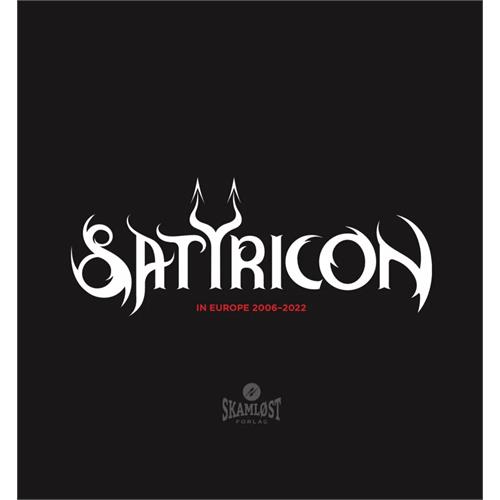 Satyricon Satyricon In Europe 2006-2022 (BOK)