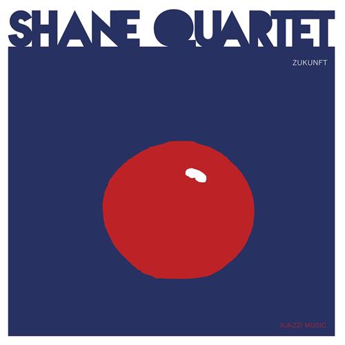 Shane Quartet Zunkunft (LP)