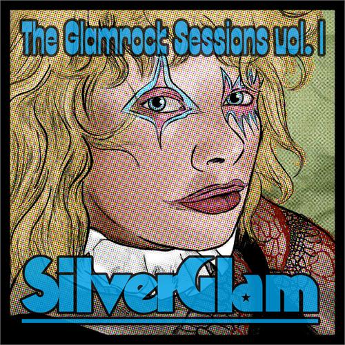 SilverGlam The Glamrock Sessions Vol. 1 (LP)