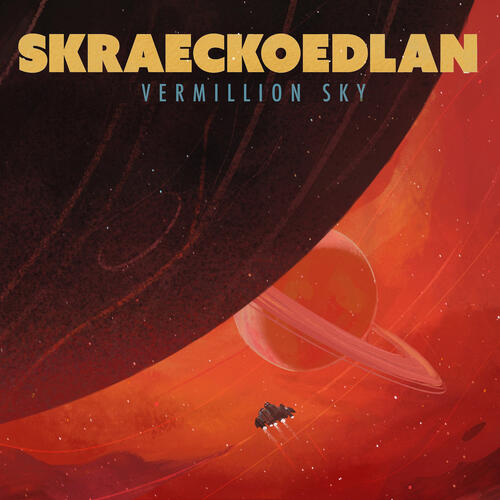 Skraeckoedlan Vermillion Sky (LP) 