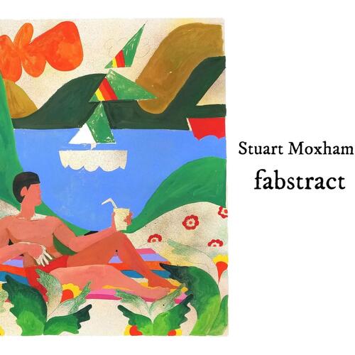 Stuart Moxham Fabstract (CD) 