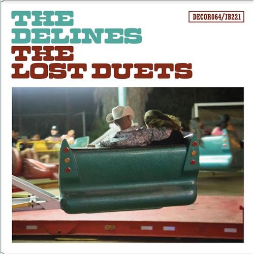 The Delines The Lost Duets (7") 