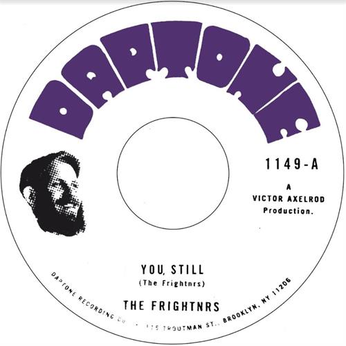 The Frightnrs You, Still / Tuesday (7")