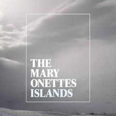 The Mary Onettes Islands (LP)