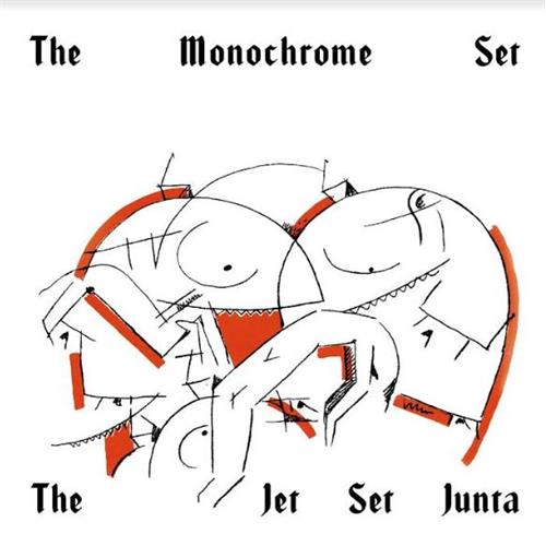 The Monochrome Set Jet Set Junta (7")