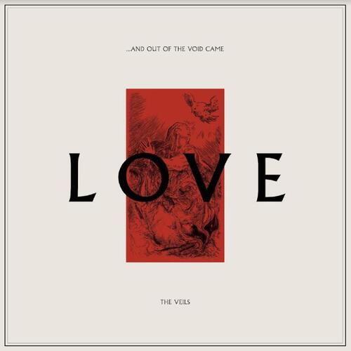 The Veils …And Out Of The Void Came Love (CD) 
