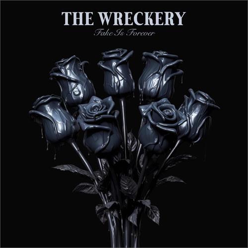 The Wreckery Fake Is Forever (CD) 