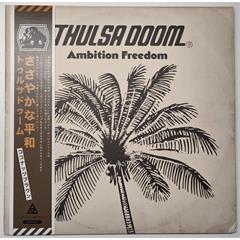 Thulsa Doom Ambition Freedom: Japan… - LTD (LP)