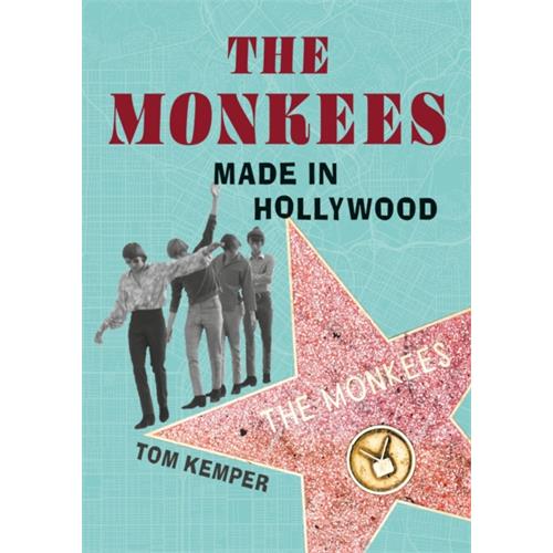 Tom Kemper The Monkees: Made In Hollywood (BOK)
