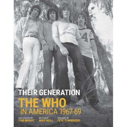 Tom Wright & Andy Neill Their Generation: The Who In… (BOK) 