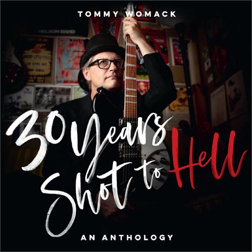Tommy Womack 30 Years Shot To Hell: Anthology (2CD)