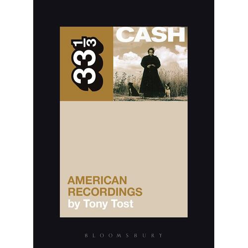 Tony Tost Johnny Cash's American Recordings (BOK) 