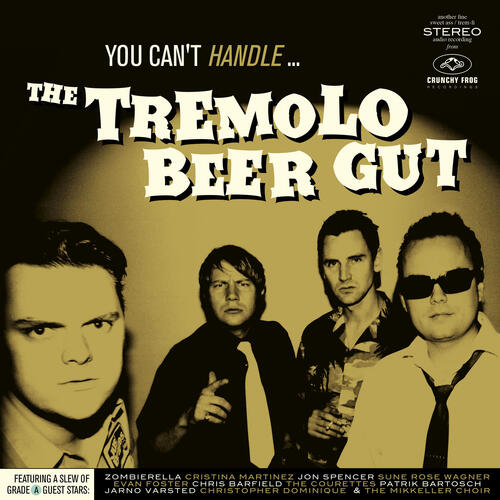 Tremolo Beer Gut You Can't Handle… (CD)
