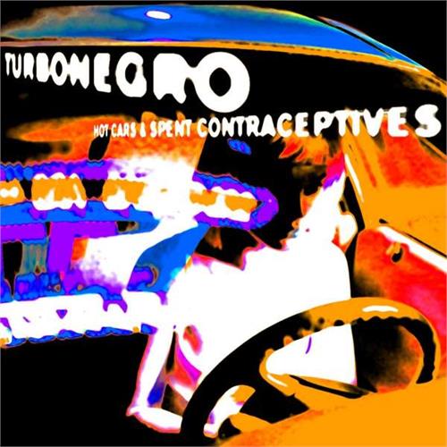 Turbonegro Hot Cars & Spent Contraceptives (CD) 