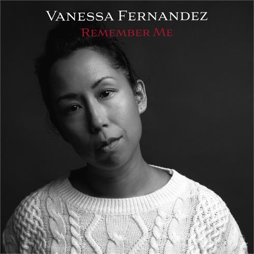 Vanessa Fernandez Remember Me - 45rpm (2LP)