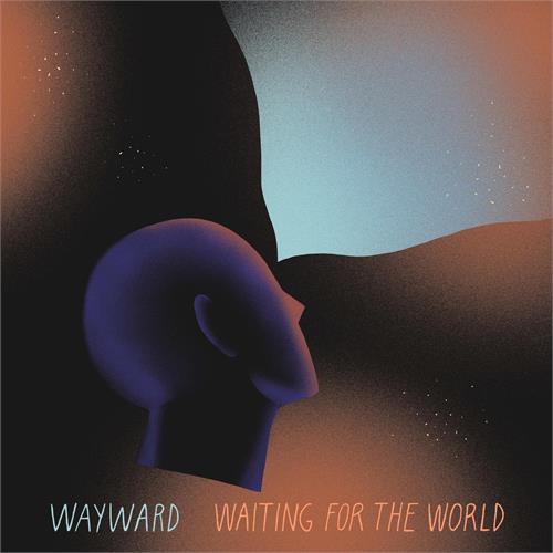 Wayward Waiting For The World (2LP)