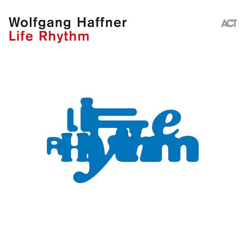 Wolfgang Haffner Life Rhythm (CD) 