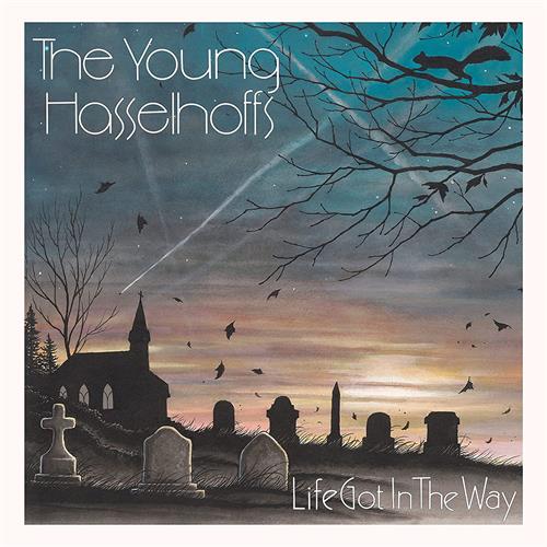 Young Hasselhoffs Life Got In The Way (CD)