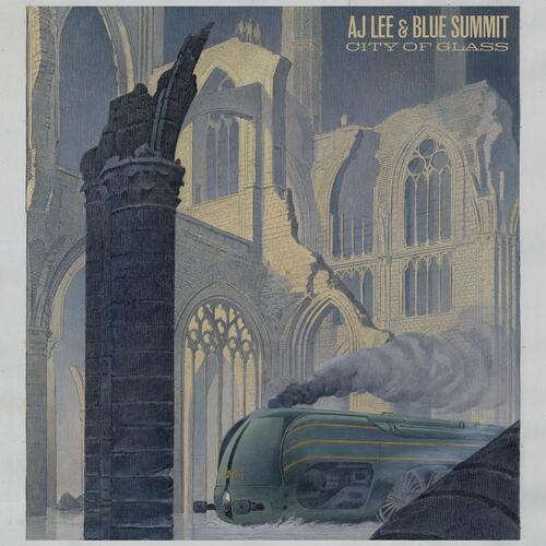 AJ Lee & Blue Summit City Of Glass (CD)