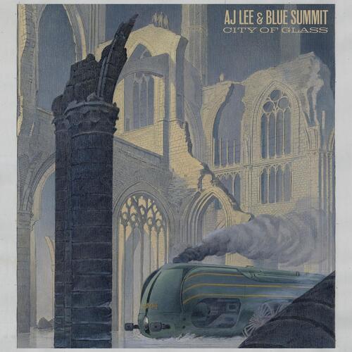 AJ Lee & Blue Summit City Of Glass (CD) 