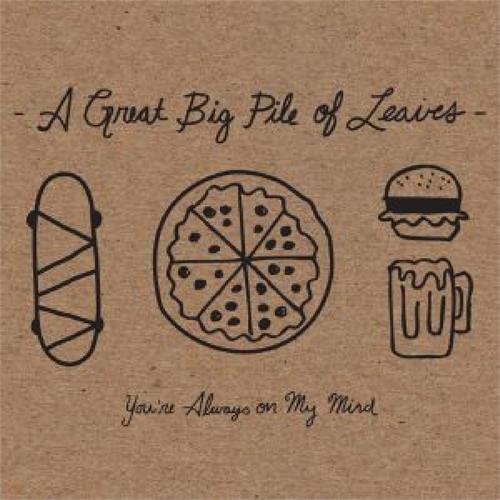 A Great Big Pile Of Leaves You're Always On My Mind - LTD (LP)