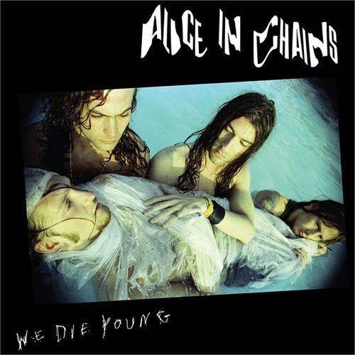 Alice In Chains We Die Young EP - RSD (12")