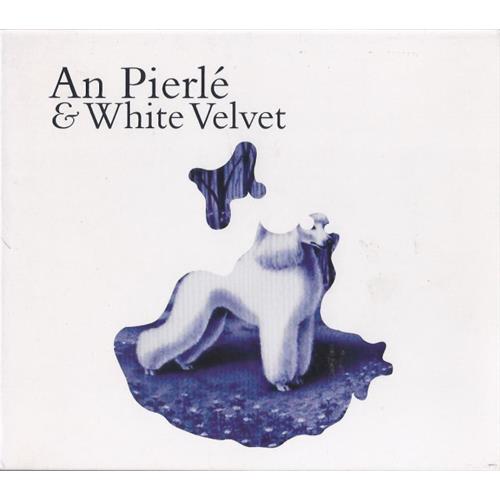 An Pierlé & White Velvet An Pierlé & White Velvet (CD)