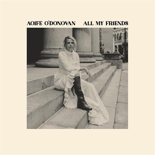 Aoife O'Donovan All My Friends (CD)