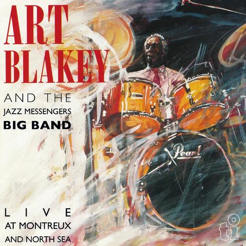 Art Blakey & The Jazz Messengers Live At Montreaux And North Sea (LP) 