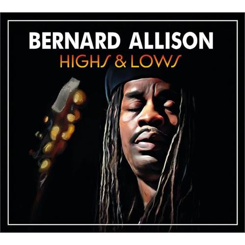 Bernard Allison Highs & Lows (CD) 