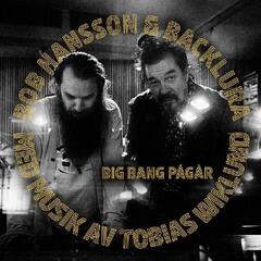 Bob Hansson & Backlura Bigbang Pågår (LP)