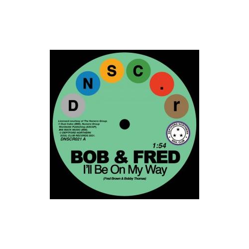 Bob & Fred/The Volumes I'll Be On My Way (7")