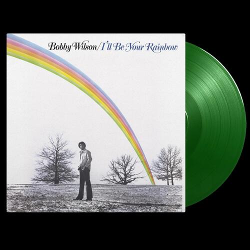 Bobby Wilson I'll Be Your Rainbow - LTD (LP) 