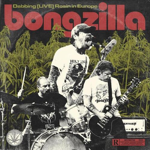 Bongzilla Dabbing (LIVE) Rosin In Europe (CD) 