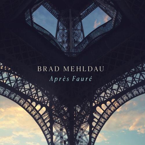 Brad Mehldau Après Fauré (CD)