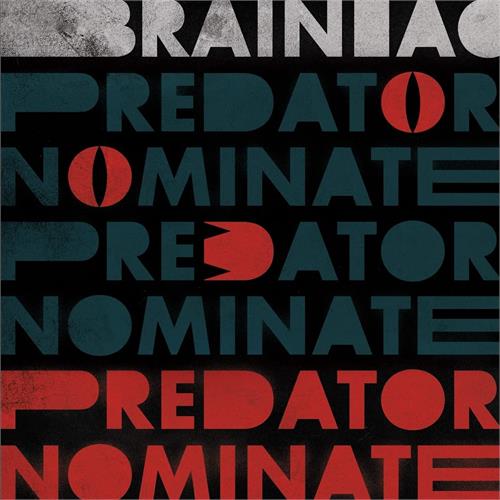 Brainiac The Predator Nominate EP - LTD (12")