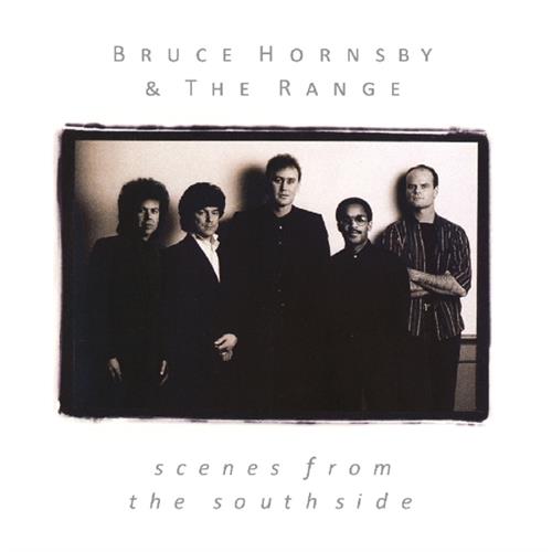 Bruce Hornsby And The Range Scenes From The Southside (CD) 
