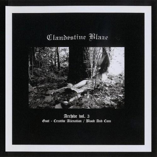 Clandestine Blaze Archives Vol.3 (LP)