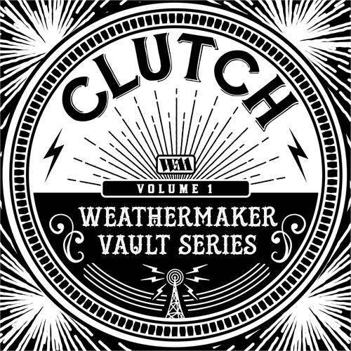 Clutch Weathermaker Vaults Series Vol. 1 (CD)