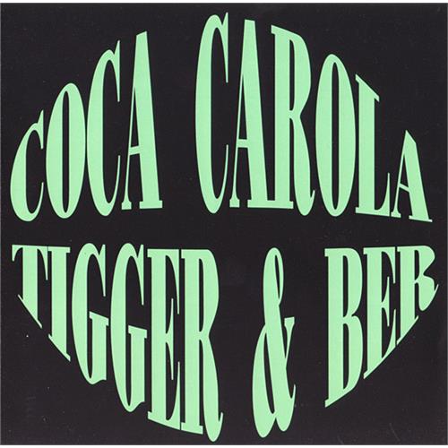 Coca Carola Tigger & Ber (LP)
