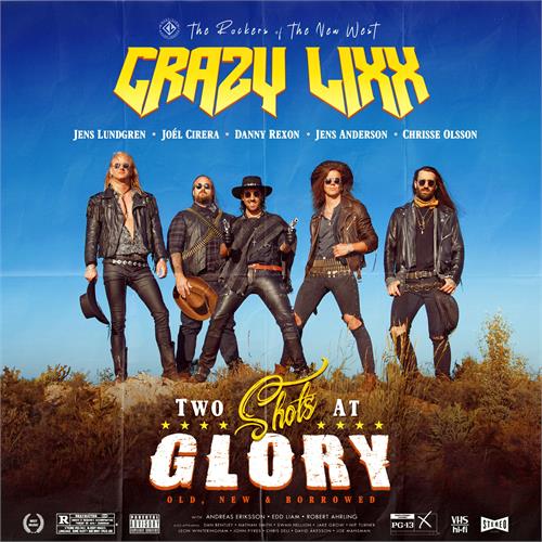 Crazy Lixx Two Shots At Glory (CD)